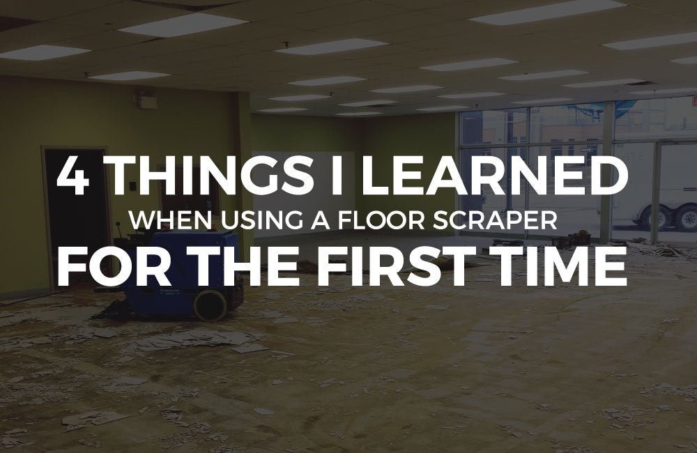 4 THINGS I LEARNED WHEN USING A FLOOR SCRAPER FOR THE FIRST TIME - zsstore.shop