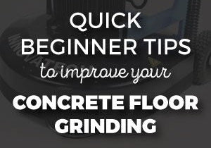 QUICK BEGINNER TIPS TO IMPROVE YOUR CONCRETE FLOOR GRINDING - zsstore.shop